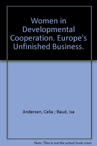 9789066600720: Women in Developmental Cooperation. Europe's Unfinished Business.