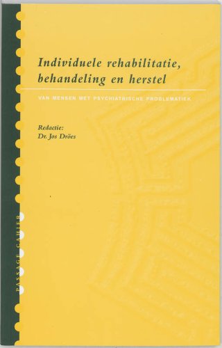 Stock image for Individuele rehabilitatie, Behandeling en herstel (Passage Cahier) for sale by Better World Books Ltd