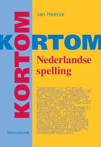 Imagen de archivo de Kortom Nederlandse spelling a la venta por Buchpark