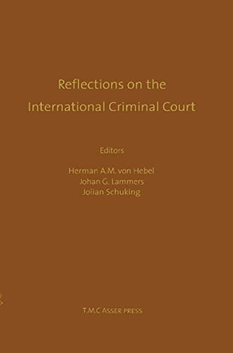 Beispielbild fr Reflections on the International Criminal Court:Essays in Honour of Adriaan Bos zum Verkauf von Buchpark