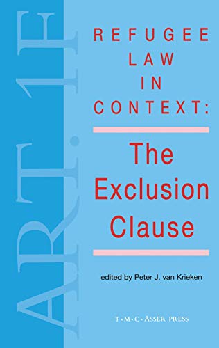 9789067041188: Refugee Law in Context: The Exclusion Clause