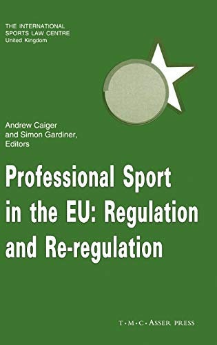 Stock image for Professional Sport in the EU:Regulation and Re-Regulation for sale by WorldofBooks