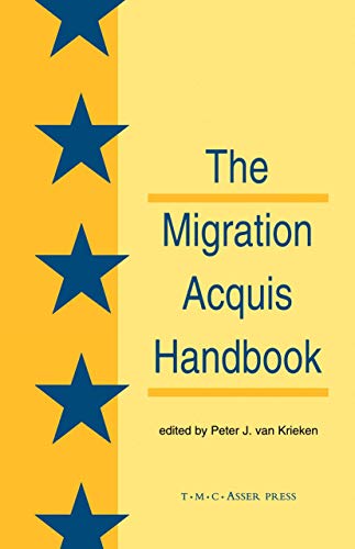 Beispielbild fr The Migration Acquisition Handbook:The Foundation for a Common European Migration Policy zum Verkauf von Anybook.com