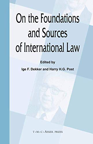9789067041584: On the Foundations and Sources of International Law