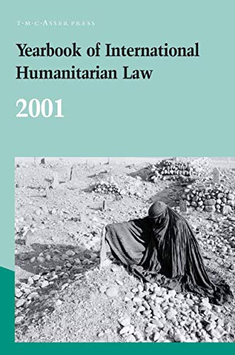 Beispielbild fr Yearbook of International Humanitarian Law - 2001 zum Verkauf von Ria Christie Collections