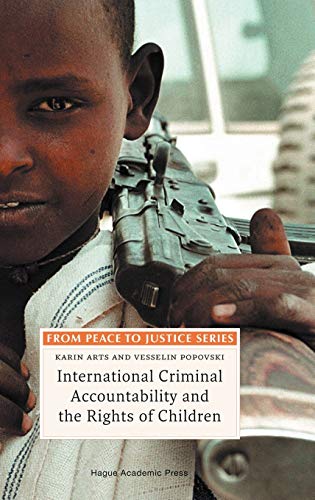 Imagen de archivo de International Criminal Accountability and the Rights of Children a la venta por Better World Books