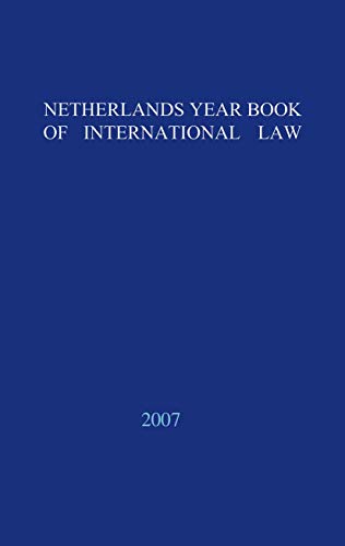 Beispielbild fr Netherlands yearbook of international law. Vol. XXXVIII: 2007. zum Verkauf von Kloof Booksellers & Scientia Verlag