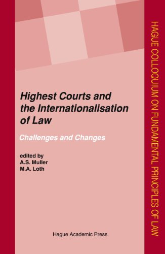 Highest Courts and the Internationalisation of Law. Challenges and Changes.