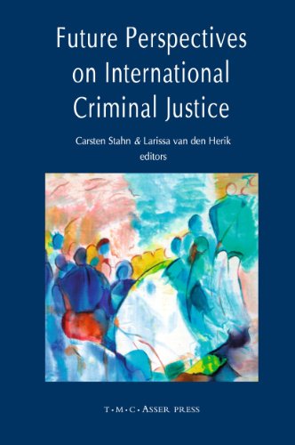 Imagen de archivo de Future Perspectives on International Criminal Justice a la venta por CSG Onlinebuch GMBH