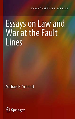 Stock image for Essays on Law and War at the Fault Lines for sale by ThriftBooks-Atlanta