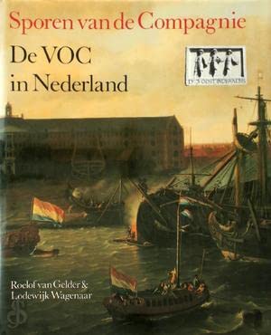 9789067071697: SPOREN VAN DE COMPAGNIE VOC IN NEDE