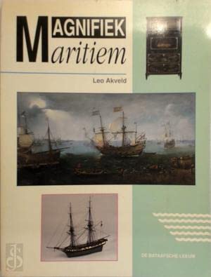 Magnifiek maritiem: Voorwerpen uit het Maritiem Museum "Prins Hendrik" vertellen hun verhaal (Dutch Edition) (9789067072816) by Akveld, Leo M