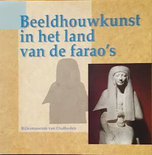 9789067073011: BEELDHOUWKUNST IN HET LAND VAN DE FARAO'S