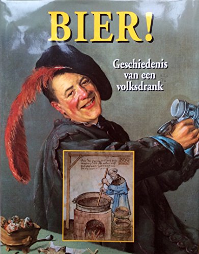 Beispielbild fr Beer! The Story of Holland's Favourite Drink zum Verkauf von SecondSale