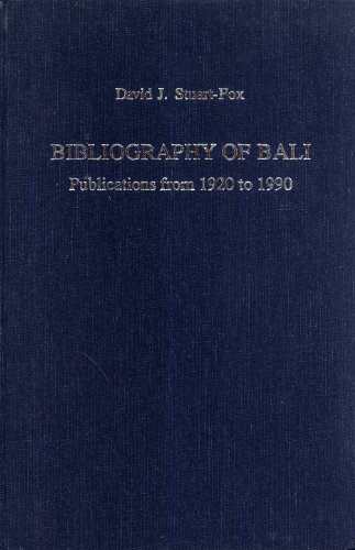 Bibliography of Bali: Publications from 1920 to 1990 (Kitlv Bibliographical Series, No 19) (9789067180405) by Stuart-Fox, David J.