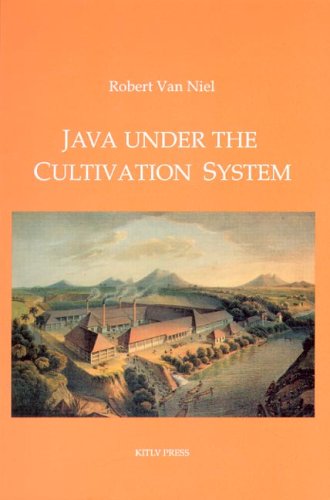 Stock image for Java Under the Cultivation System (Verhandelingen Van Het Koninklijk Instituut Voor Taal-, Land) for sale by My Dead Aunt's Books