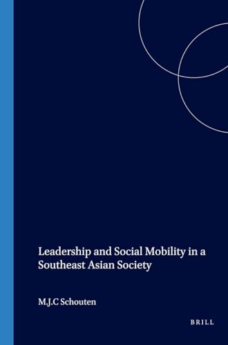 Stock image for Leadership and Social Mobility in a Southeast Asian Society: Minahasa, 1677-1983 (Verhandelingen Van Het Koninklijk Instituut Voor Taal-, Land) for sale by Revaluation Books