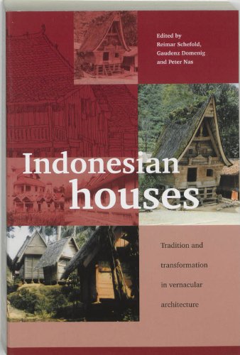 9789067182058: Indonesian Houses: Tradition and Transformtion in Vernacular Architecture (Leiden Series on Indonesian Architecture)