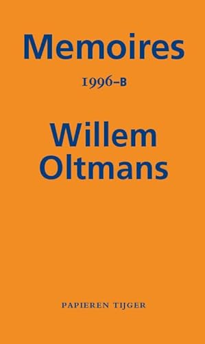 Beispielbild fr Memoires 1996-B (Memoires Willem Oltmans, Band 64) zum Verkauf von Buchpark