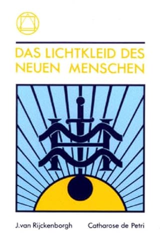 Beispielbild fr Das Lichtkleid des neuen Menschen: Die Apokalypse der neuen Zeit I zum Verkauf von Altstadt Antiquariat Rapperswil