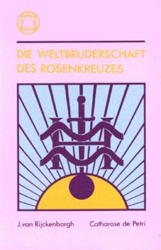 Beispielbild fr Die Weltbruderschaft des Rosenkreuzes: Die Apokalypse der neuen Zeit II zum Verkauf von Altstadt Antiquariat Rapperswil