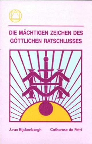 Beispielbild fr Die mchtigen Zeichen des gttlichen Ratschlusses: Die Apokalypse der neuen Zeit III zum Verkauf von medimops