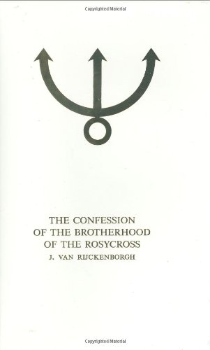 Beispielbild fr The Confession Of The Rosicrucian Brotherhood zum Verkauf von Revaluation Books