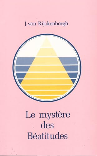 Beispielbild fr Le Mystere des Batitudes zum Verkauf von Librairie Pic de la Mirandole