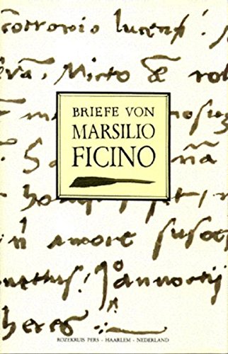 Stock image for Briefe von Marsilio Ficino: Eine Auswahl aus dem ersten Buch der Briefe for sale by medimops