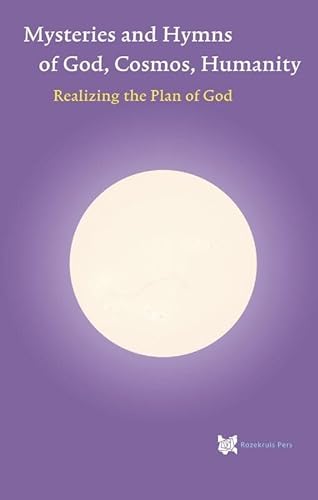 Beispielbild fr Mysteries and Hymns of God, Cosmos, Humanity: Realizing the Plan of God (spiritual texts academy, 5) zum Verkauf von Buchpark