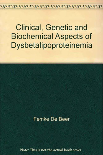 Stock image for Clinical, Genetic and Biochemical Aspects of Dysbetalipoproteinemia for sale by PsychoBabel & Skoob Books