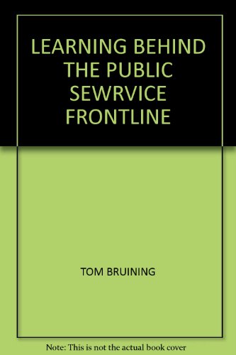 Beispielbild fr Learning behind the frontline of public service. zum Verkauf von Emile Kerssemakers ILAB