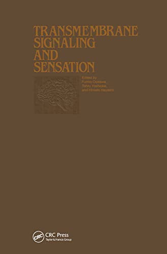 Beispielbild fr Transmembrane Signaling And Sensation: Proceedings of the Taniguchi Symposia on Brain Sciences: Vol 7 zum Verkauf von Revaluation Books