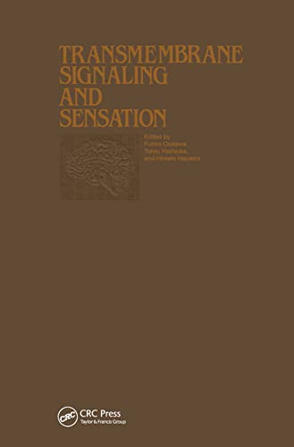 Stock image for Transmembrane Signaling And Sensation: Proceedings of the Taniguchi Symposia on Brain Sciences: Vol 7 for sale by Revaluation Books