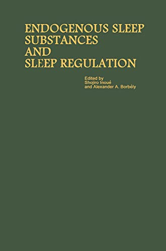 Beispielbild fr Endogenous Sleep Substances And Sleep Regulation: Proceedings of the Taniguchi Symposia on Brain Sciences: Vol 8 zum Verkauf von Revaluation Books