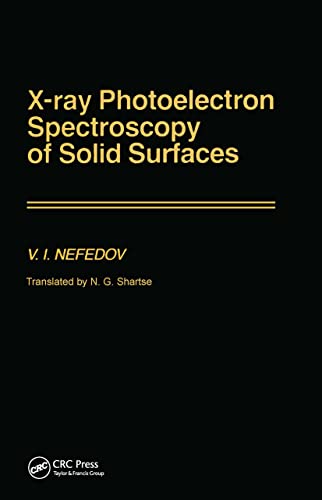 X-ray Photoelectron Spectroscopy of Solid Surfaces. - Nefedov, V. I.