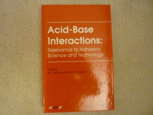 Stock image for Acid-base interactions: relevance to adhesion science and technology for sale by Cotswold Internet Books
