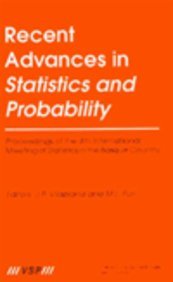 Beispielbild fr Recent Advances in Statistics And Probability zum Verkauf von Bookmonger.Ltd