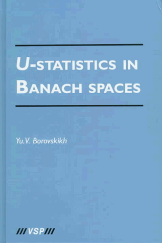 Beispielbild fr U-Statistics in Banach Spaces zum Verkauf von dsmbooks
