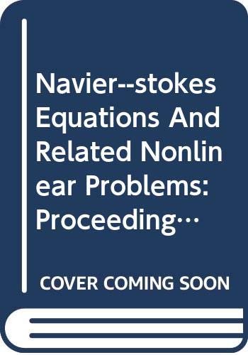 Stock image for Navier-Stokes Equations and Related Nonlinear Problems for sale by Basi6 International