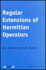 Imagen de archivo de Regular Extensions Of Hermitian Operators a la venta por Romtrade Corp.