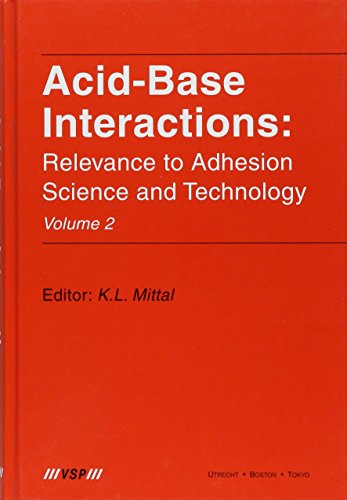 Beispielbild fr Acid-Base Interactions: Relevance to Adhesion Science and Technology, Volume 2 zum Verkauf von Basi6 International
