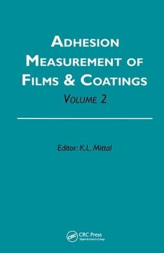Beispielbild fr Adhesion Measurement of Films and Coatings, Volume 2 zum Verkauf von Basi6 International