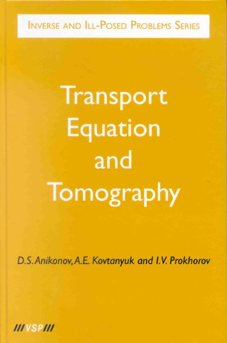 Stock image for Transport Equation and Tomography for sale by Books Puddle