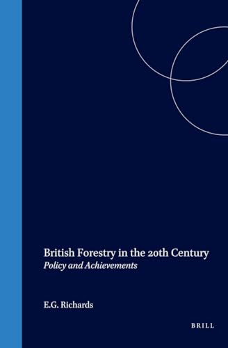 Stock image for British Forestry in the 20th Century: Policy and Achievements for sale by Mispah books
