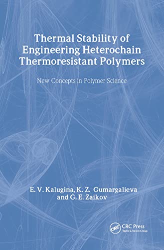 Stock image for Thermal Stability of Engineering Heterochain Thermoresistant Polymers for sale by Books Puddle