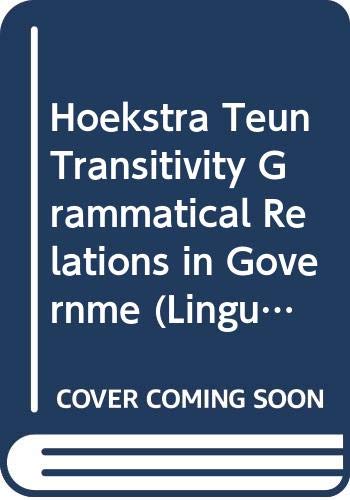 Imagen de archivo de Transitivity : grammatical relations in government-binding theory. a la venta por Emile Kerssemakers ILAB