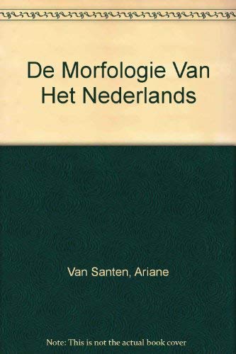 Imagen de archivo de De Morfologie Van Het Nederlands a la venta por Daedalus Books