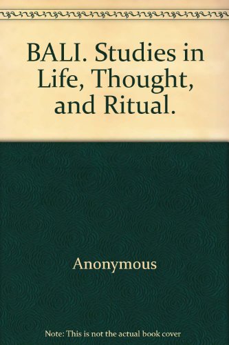 Beispielbild fr Bali: Studies in life, thought, and ritual (Reprints on Indonesia) zum Verkauf von Books From California