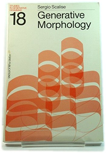 Stock image for Generative Morphology (Studies in Generative Grammar V 18) for sale by Books From California